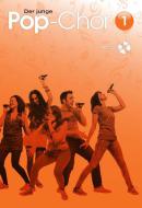 Der junge Pop-Chor 1 - mit CD 