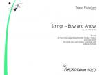 Strings - Bow & Arrow op. 30 
