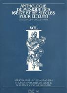 Anthologie de musique des 16è, 17è et 18è siècles Vol. 1 