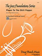 Power To The Chili Pepper 