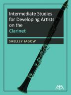 Intermediate Studies For Developing Artists On The Clarinet 