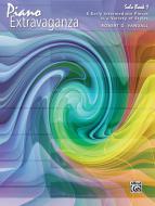 Piano Extravaganza, Solo Book 1 