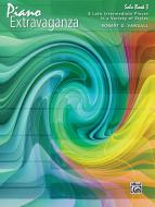 Piano Extravaganza, Solo Book 3 