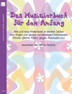 Das Musizierbuch für den Anfang 