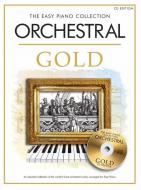 The Easy Piano Collection: Orchestral Gold 