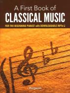 A First Book Of Classical Music 