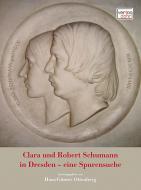 Clara und Robert Schumann in Dresden 