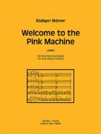 Welcome to the Pink Machine 