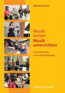 Musik lernen - Musik unterrichten 