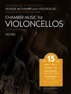 Chamber Music For Violoncellos 15 