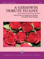 A Gershwin Tribute To Love Standard