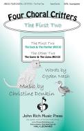 Four Choral Critters - The First Two 
