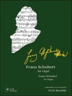 Franz Schubert für Orgel 