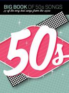 The Big Book of 50s Songs 