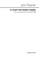 O That We Were There! 