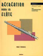Récréation pour la Flûte Vol. 1 