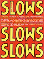 Slows - Vol. 1 