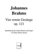Vier ernste Gesänge op. 121 Standard