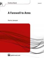 A Farewell To Arms (Fanfarenorchester) 