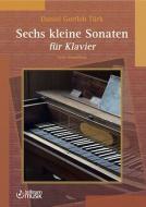Sechs kleine Sonaten für Klavier 