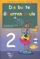 Die bunte Gitarrenschule 2 