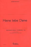 Meine liebe Dame 