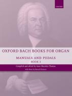 Oxford Bach Books for Organ: Manuals and Pedals, Book 3 