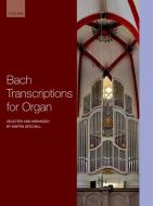 Bach Transcriptions for Organ 