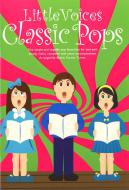 Little Voices: Classic Pops 