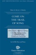 Come On The Trail Of Song 