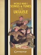 World War I Songs & Tunes for the Ukulele 