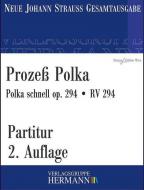 Prozeß Polka op. 294 RV 294 Standard
