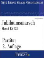 Jubiläumsmarsch RV 652 
