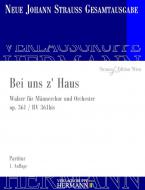Bei uns z' Haus op. 361 RV 361bis 