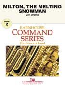 Milton, The Melting Snowman 