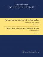 Daran erkennen wir, dass wir in Ihm bleiben 