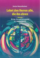 Lobet den Herren alle, die ihn ehren 