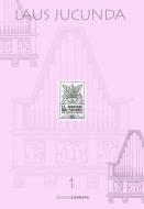 Laus Jucunda Vol. 1 