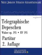 Telegraphische Depeschen op. 195 RV 195 