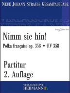 Nimm sie hin! op. 358 RV 358 