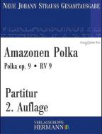 Amazonen Polka op. 9 RV 9 