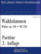 Wahlstimmen op. 250 RV 250 