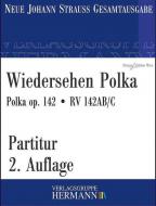 Wiedersehen Polka op. 142 RV 142AB/C 
