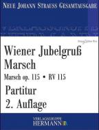 Wiener Jubelgruß Marsch op. 115 RV 115 