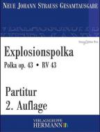 Explosionspolka op. 43 RV 43 