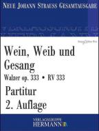 Wein, Weib und Gesang op. 333 RV 333 Standard