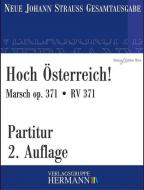 Hoch Österreich! op. 371 RV 371 