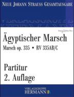 Ägyptischer Marsch op. 335 RV 335AB/C Standard