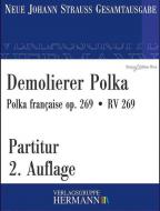 Demolierer Polka op. 269 RV 269 