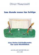 Das Runde muss ins Eckige 